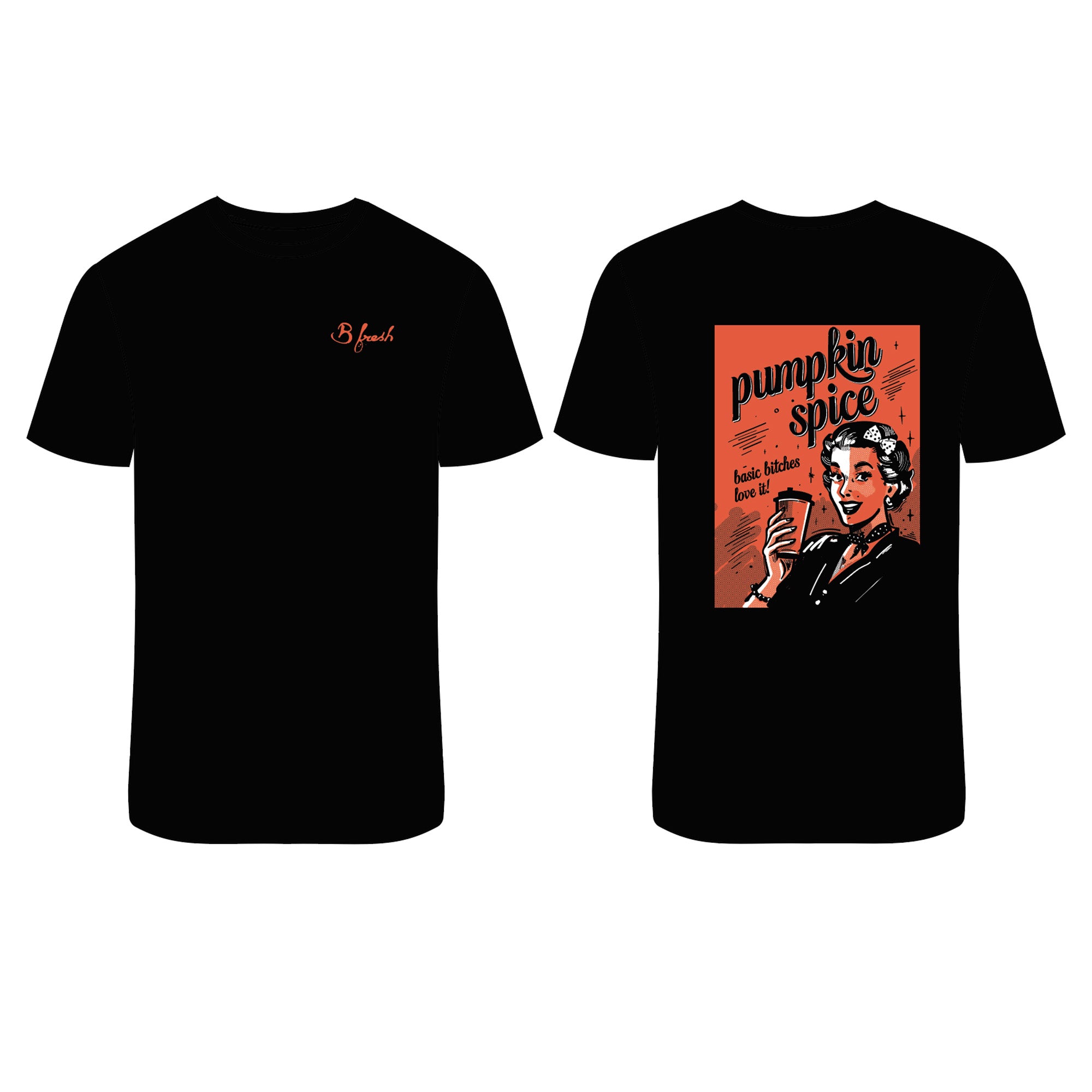 Pumpkin Spice - T Shirt - PRE ORDER!