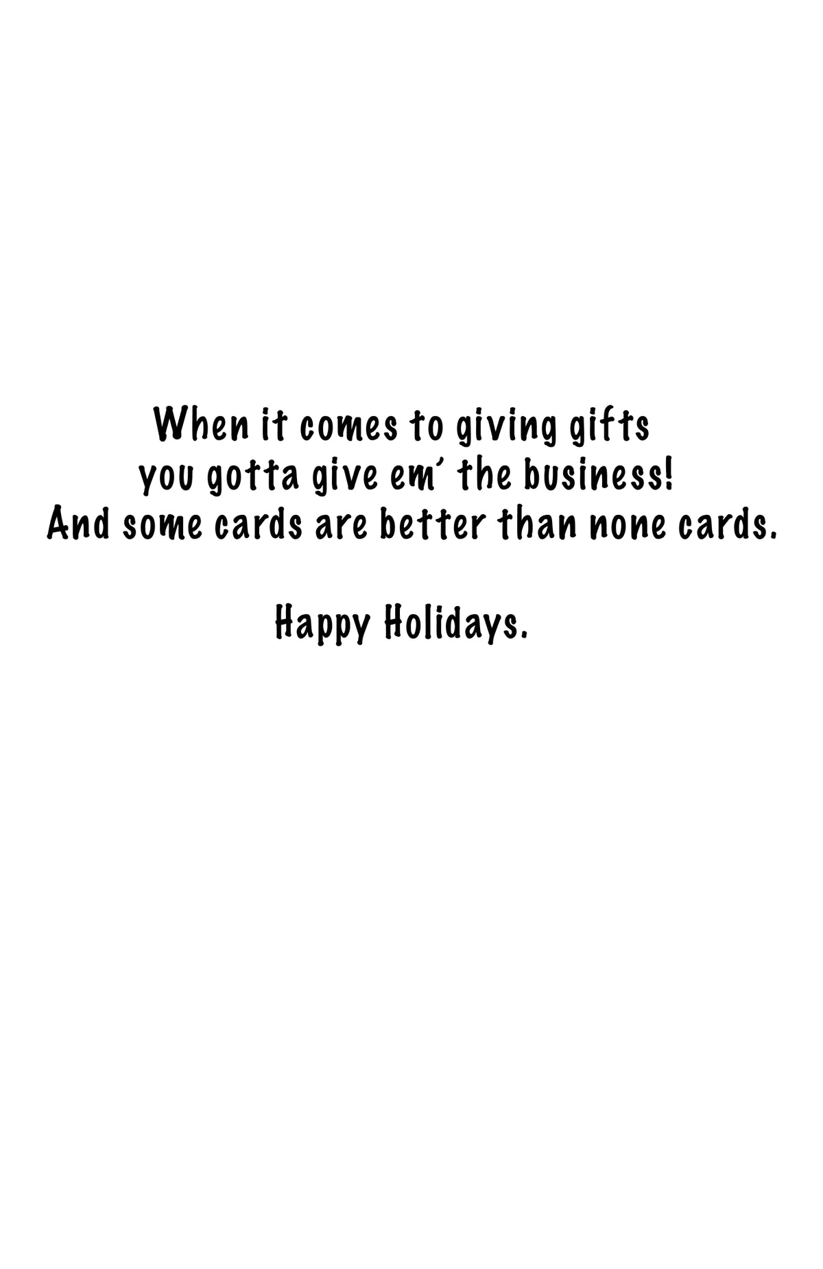 some cards are better than none cards holiday greeting card