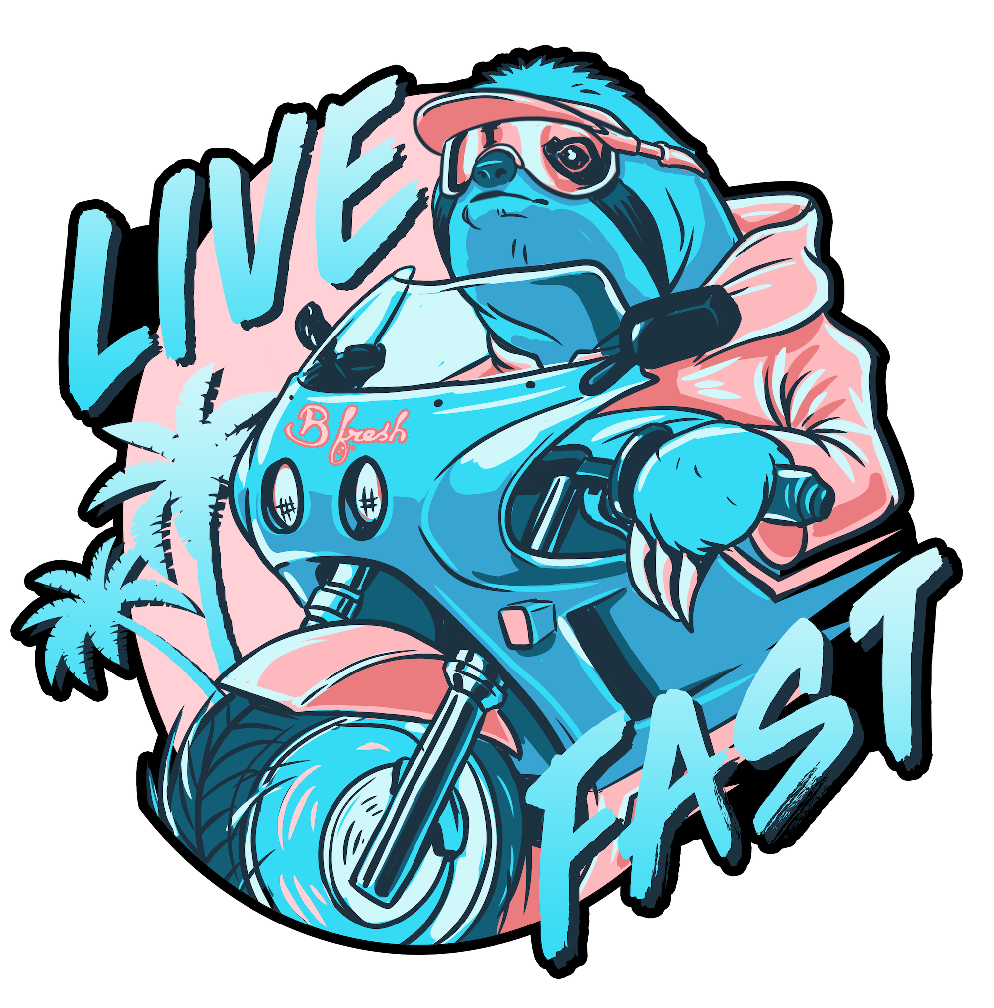 Live Fast Sloth - Sticker